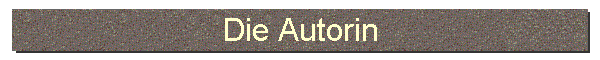 Die Autorin